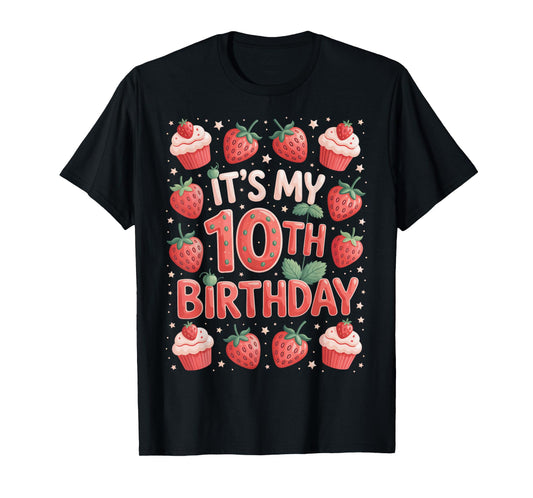 Berry Sweet It's My 10th Birthday Girls Fun T-Shirt