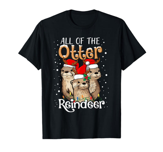 All of The Otter Reindeer Christmas Otters Santa Xmas Pajama T-Shirt