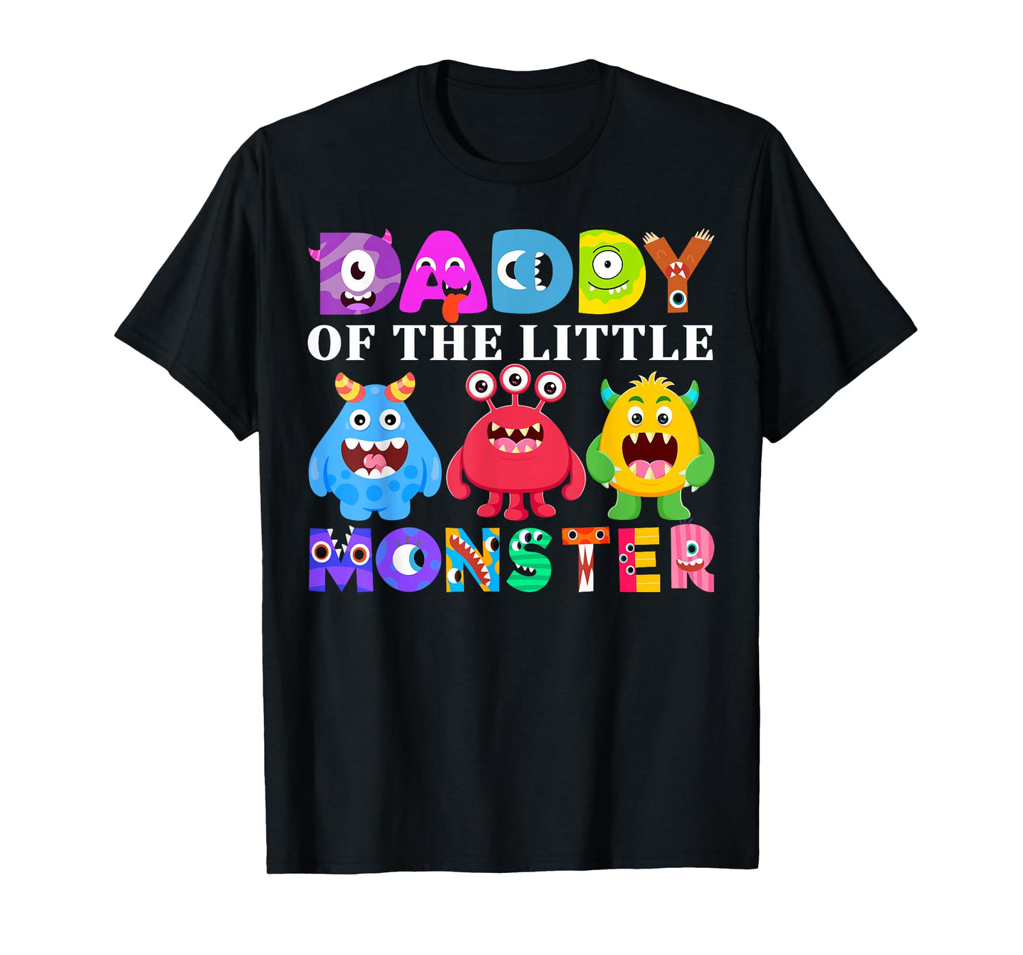 Daddy Little Monster Kids 1st Birthday Party Family Monster T-Shirt