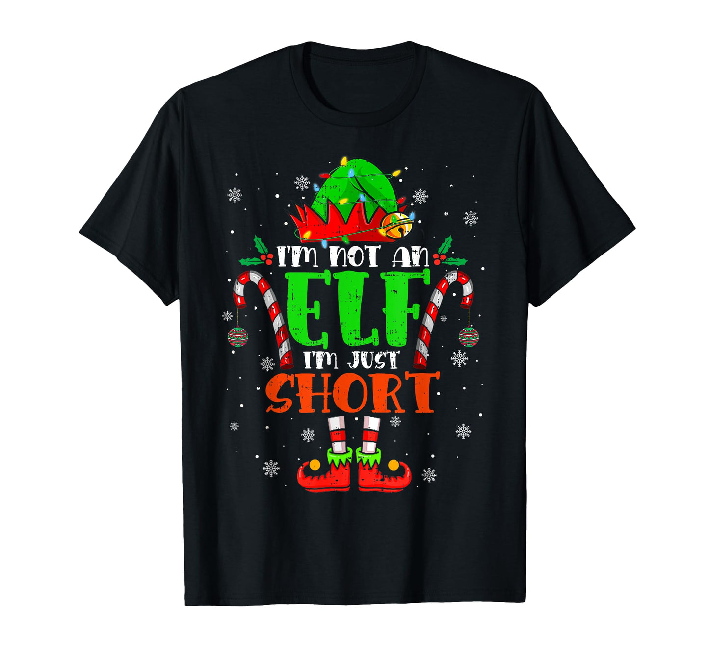 I'm Not an Elf I'm Just Short Family Christmas Pjs Matching T-Shirt