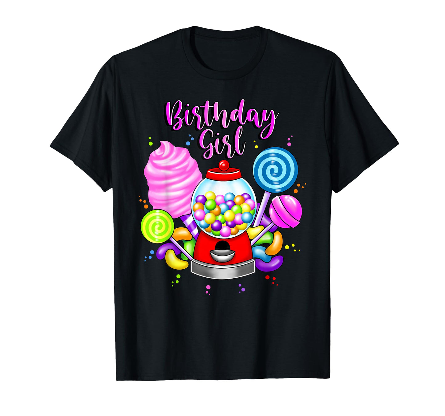 Candy Machine Birthday Girl Sweet Candyland Matching Family T-Shirt