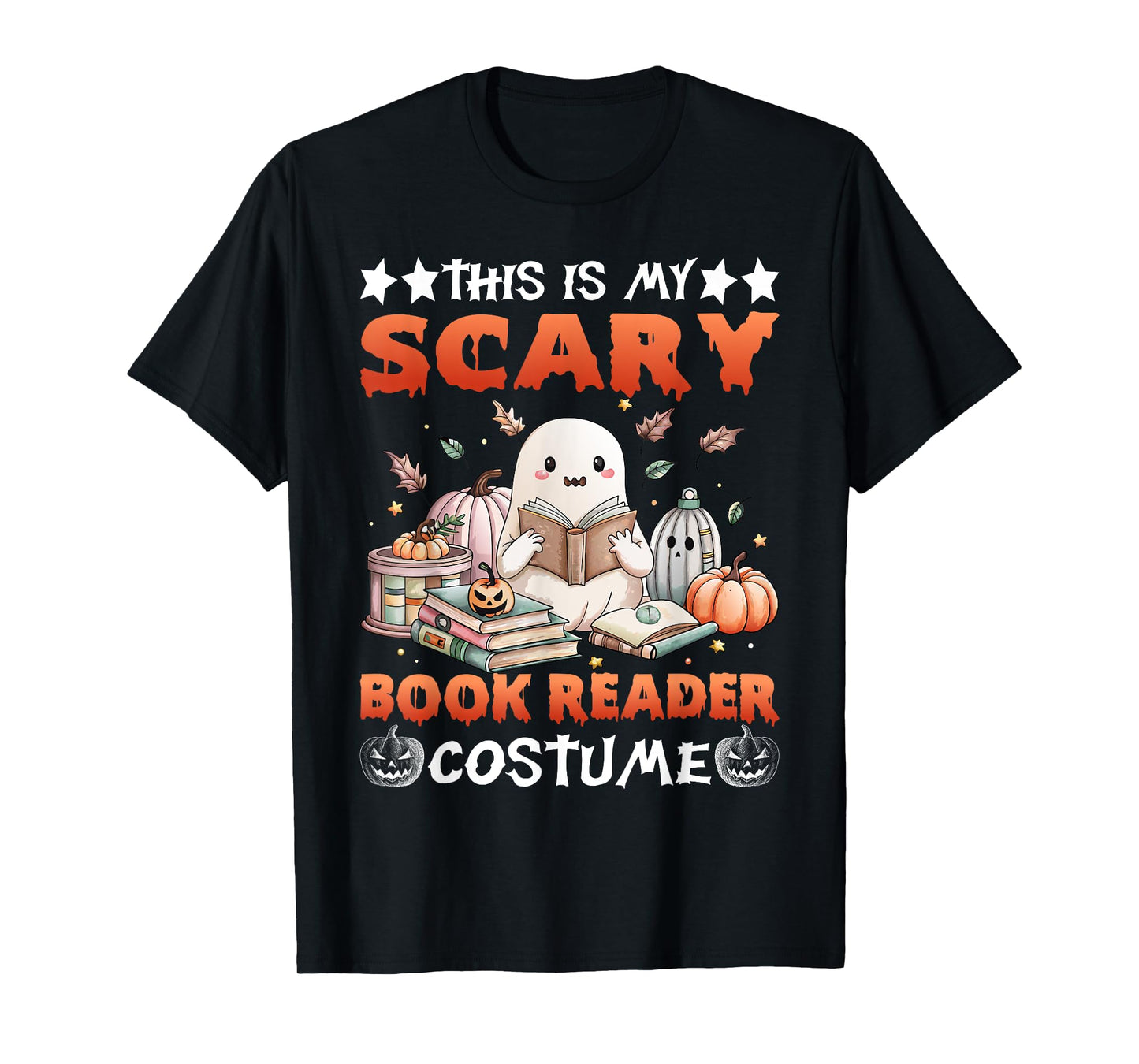 This Is My Scary Book Reader Costume Spooky Ghost Reading T-Shirt