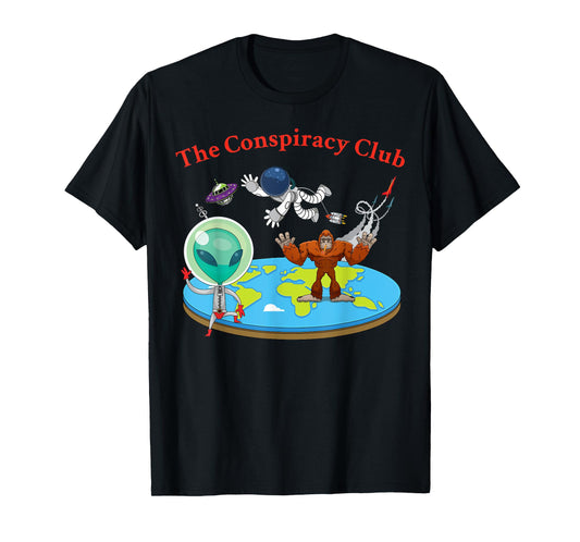 Conspiracy Club Alien Bigfoot Flat Earth Conspiracy Shirt T-Shirt