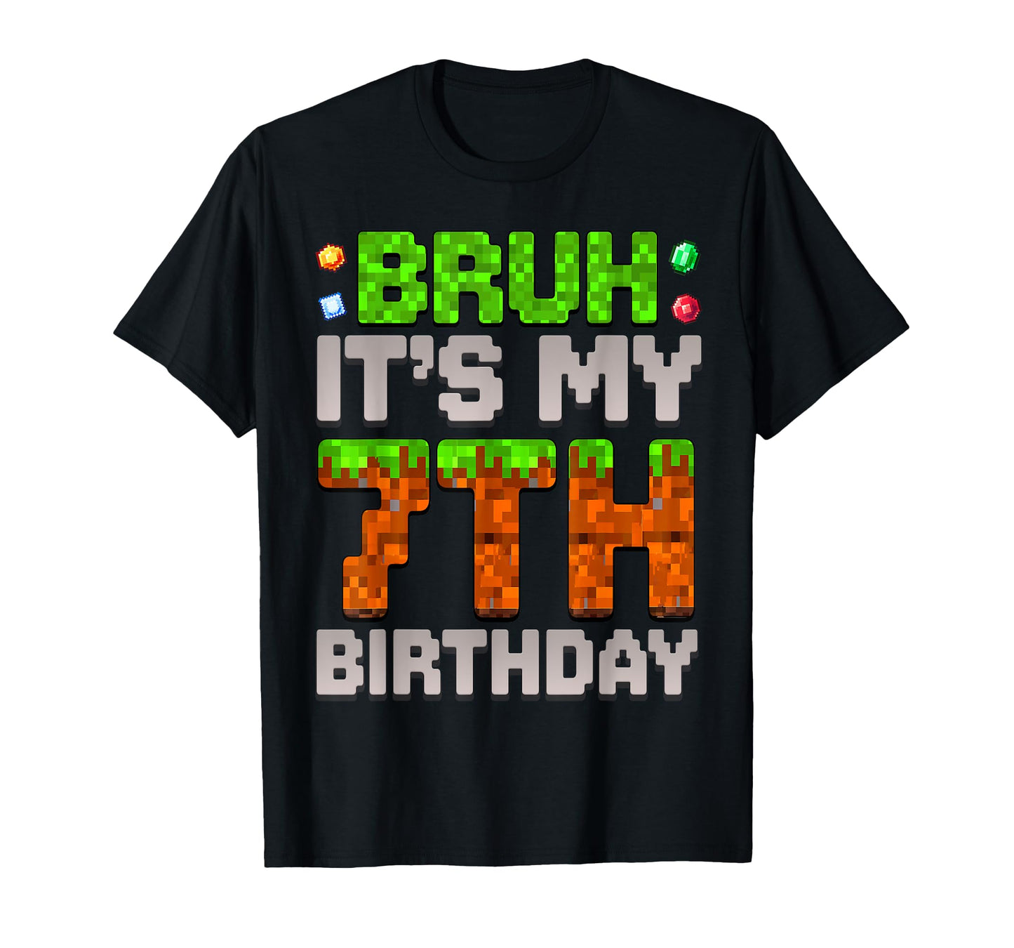 Funny Birthday Boy Bruh It's My 7th Birthday Gamer Pixel T-Shirt