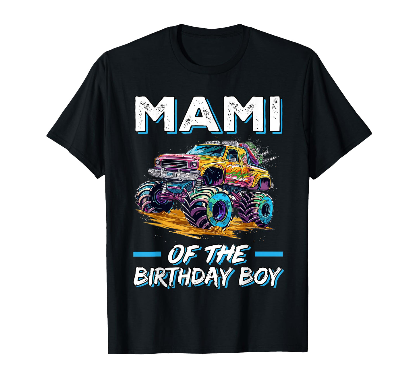 Mami of the Birthday Boy Monster Truck Birthday First Bday T-Shirt
