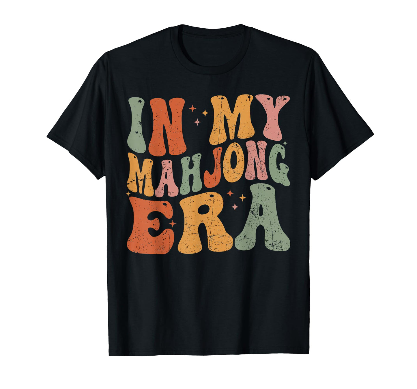 in My Mahjong Era Funny Mahjong Love Playing Chinese Game T-Shirt