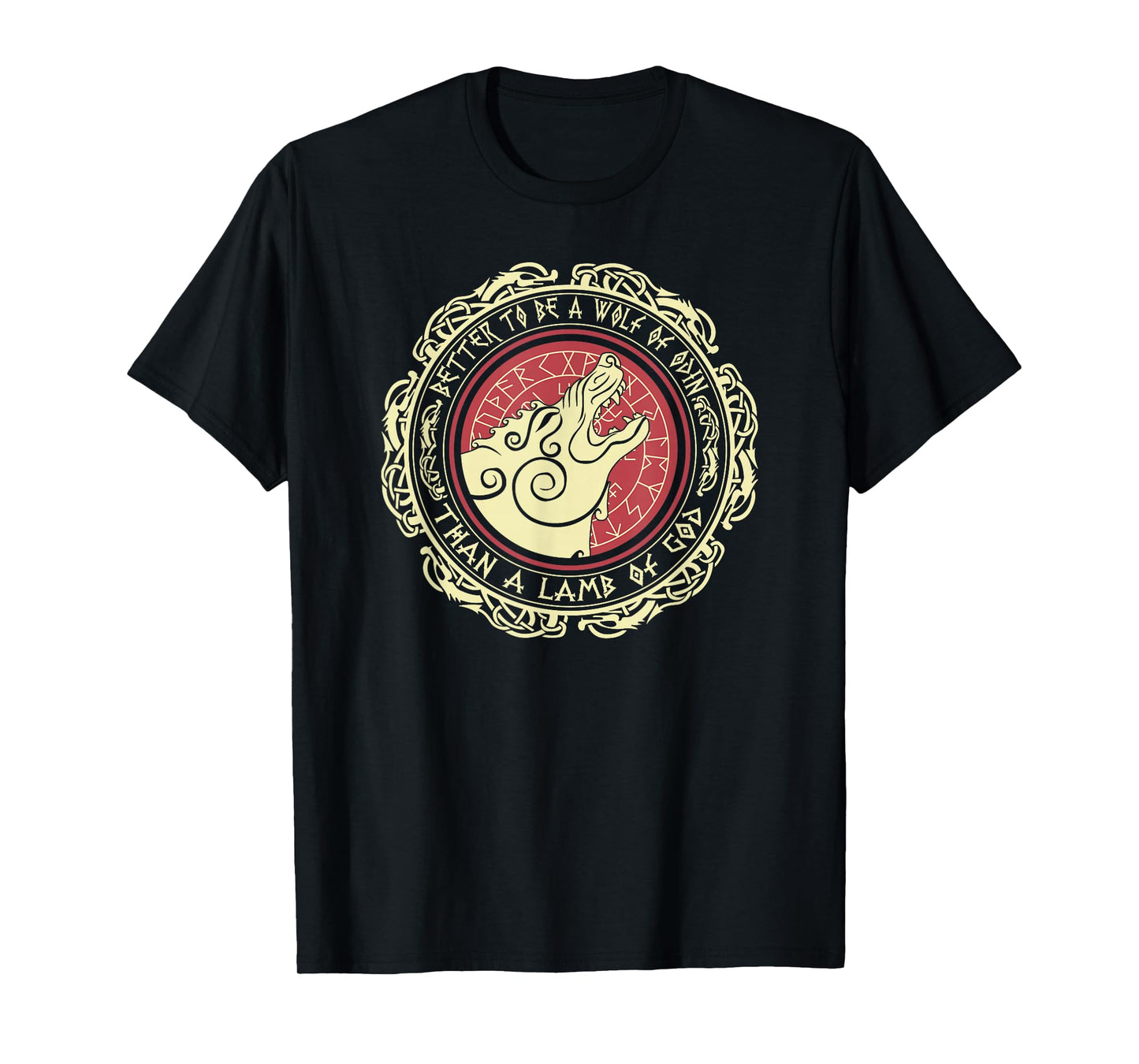 Viking Saying Better To Be a Wolf of Odin Than a Lamb of God T-Shirt