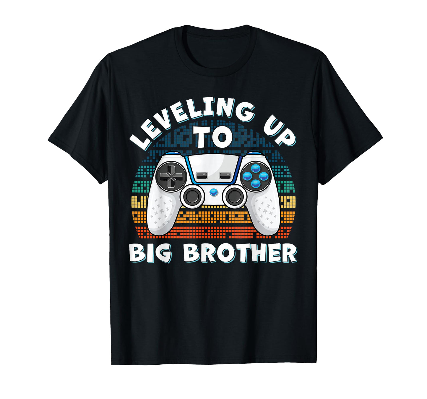 Leveling Up to Big Brother T-Shirt