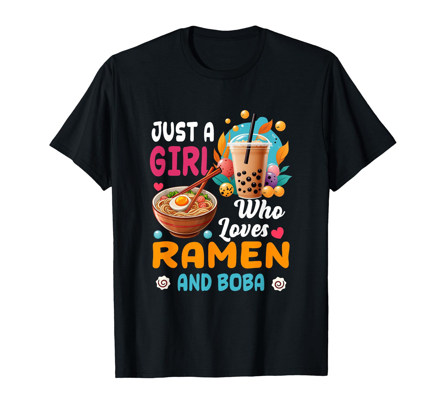 Just Girl Who Loves Ramen And Boba Bubble Tea Japanese T-Shirt