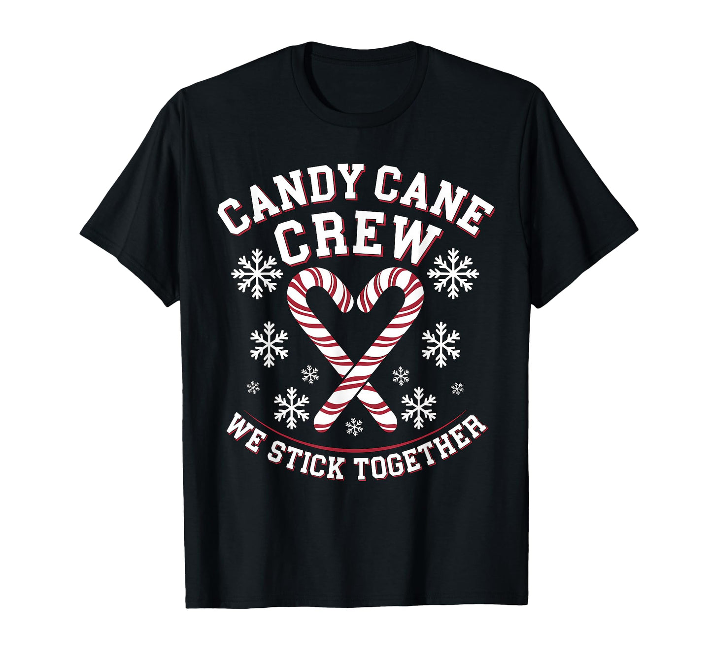 Candy Cane Crew We Stick Together Christmas Costume Xmas T-Shirt