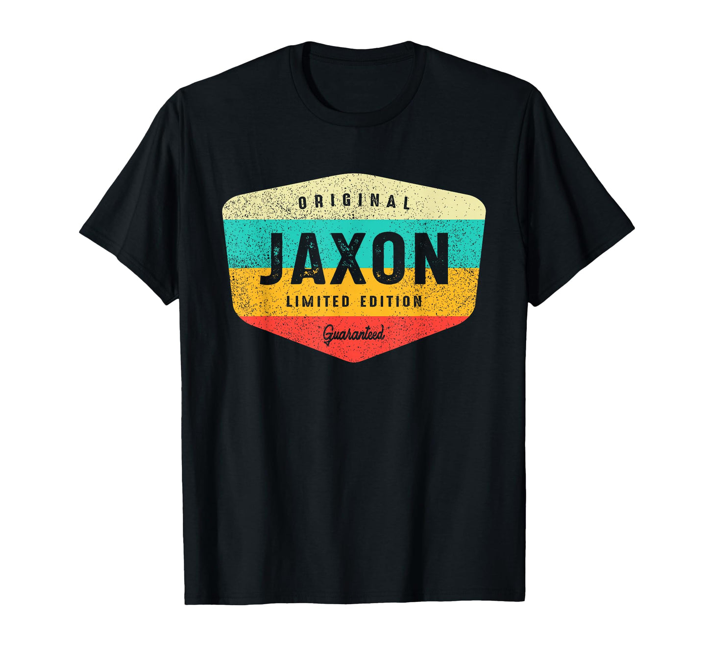 Jaxon Personalized Name - Jaxon T-Shirt