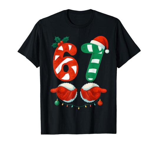67 Christmas 6 7 Meme Cute Candy Cane 67 Meme Xmas Holiday T-Shirt