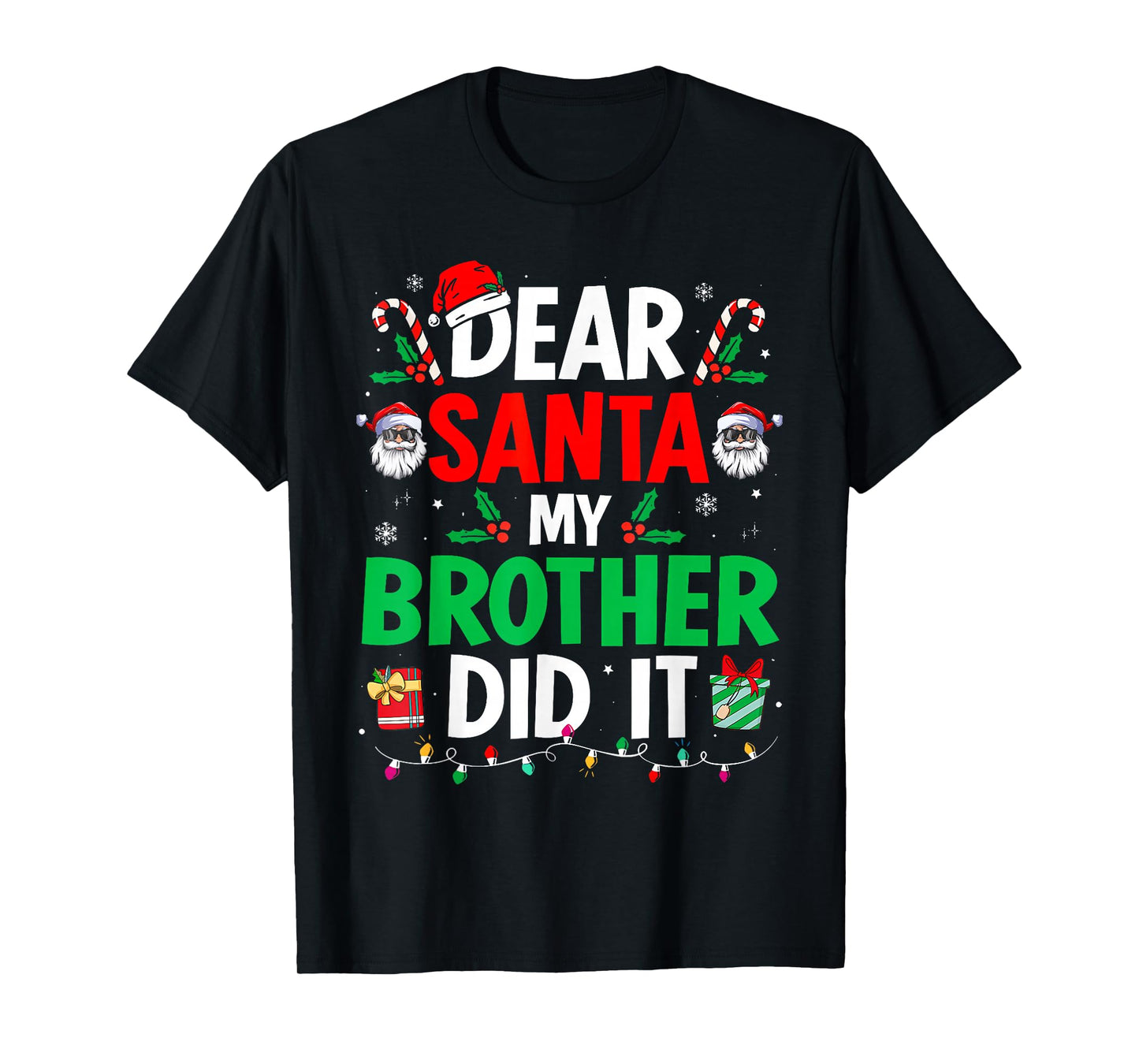 Dear Santa My Brother Did It Funny Christmas Boys Girls Kids T-Shirt