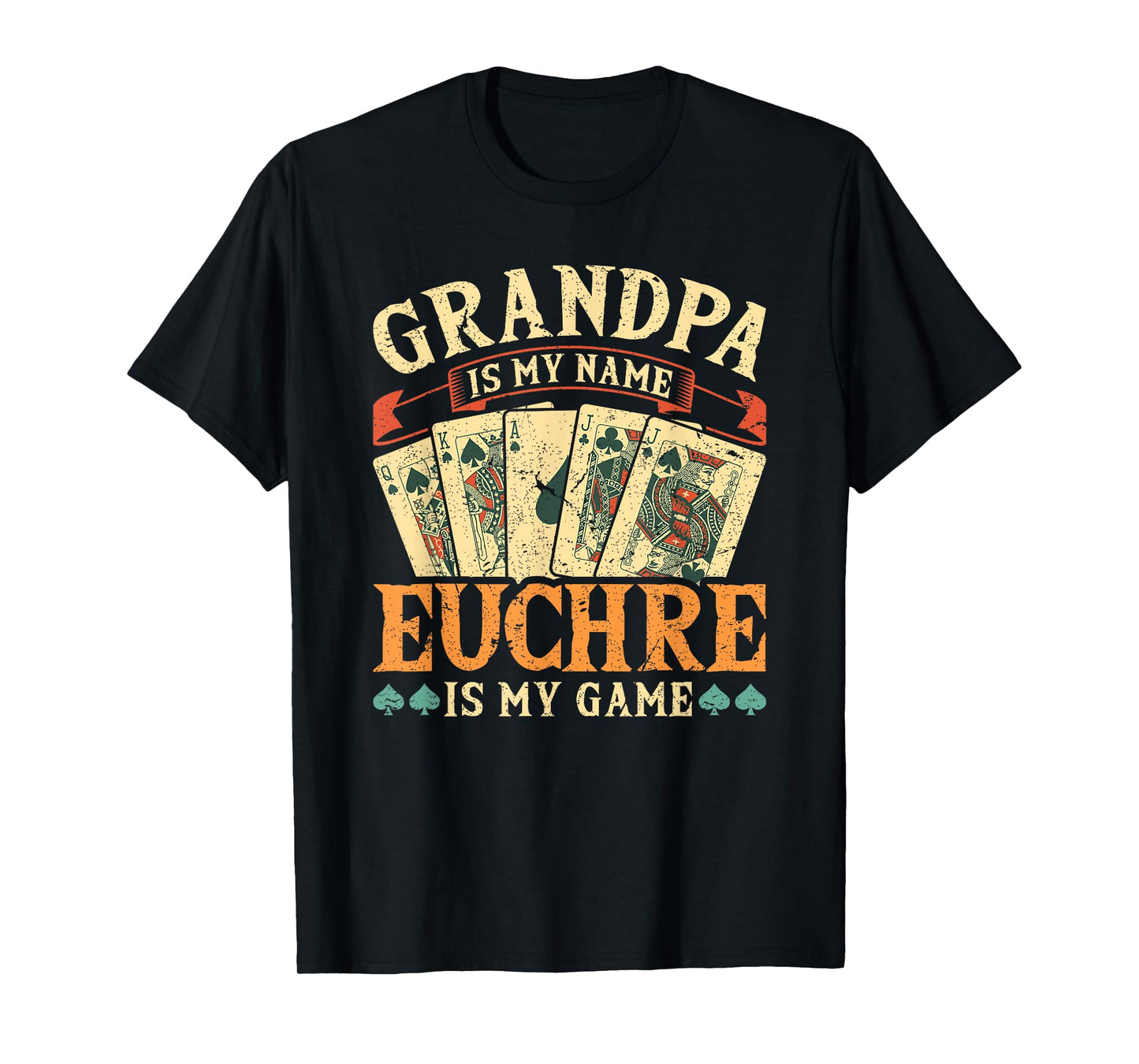 Euchre Grandpa Is My Name, Funny Retro Euchre Card Game T-Shirt