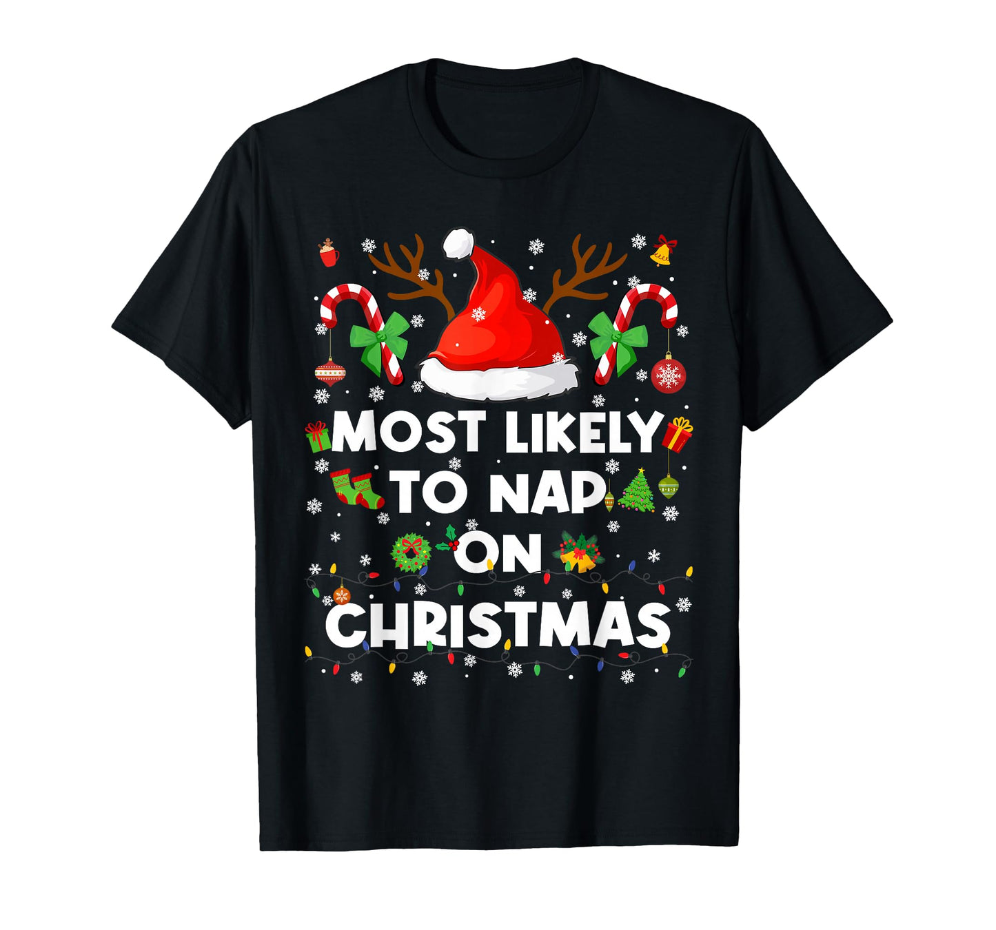 Most Likely to Nap On Christmas Pajamas Pjs Xmas Men Women T-Shirt