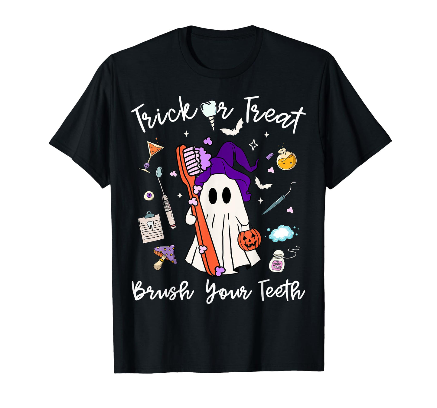 Trick Or Treat Brush Your Teeth Dentist Halloween Costume T-Shirt