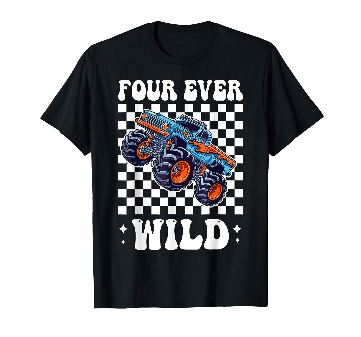 Kids Four Ever Wild Monster Truck 4th Birthday Boy T-Shirt