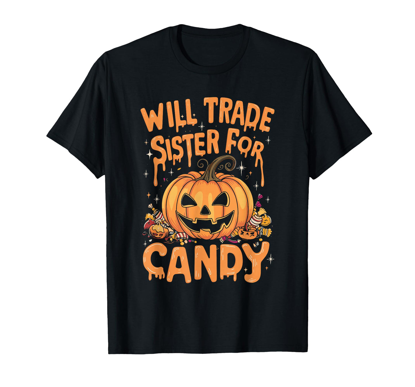 Will Trade Sister For Candy Costume T-Shirt