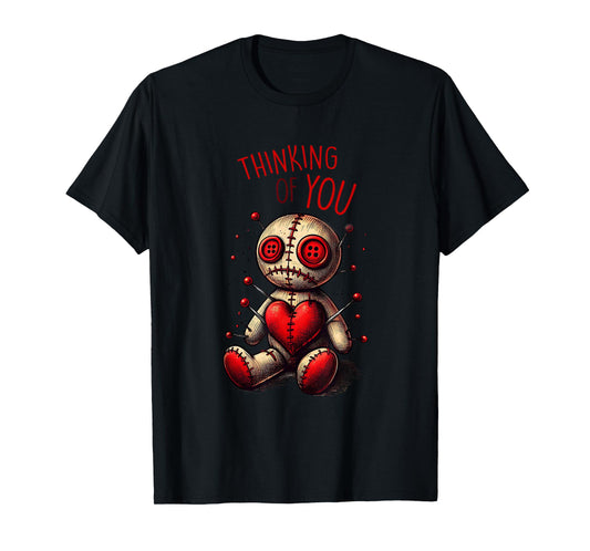 Thinking of You Voodoo Doll - Playful Dark Art Design T-Shirt