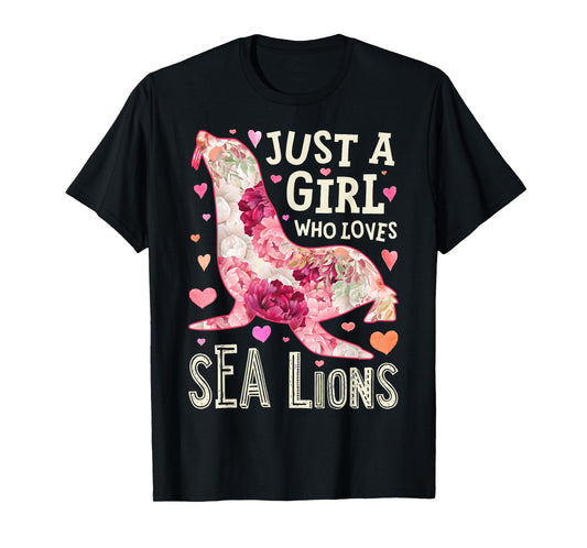 Sea Lion Just A Girl Who Loves Animal Flower Women Floral T-Shirt