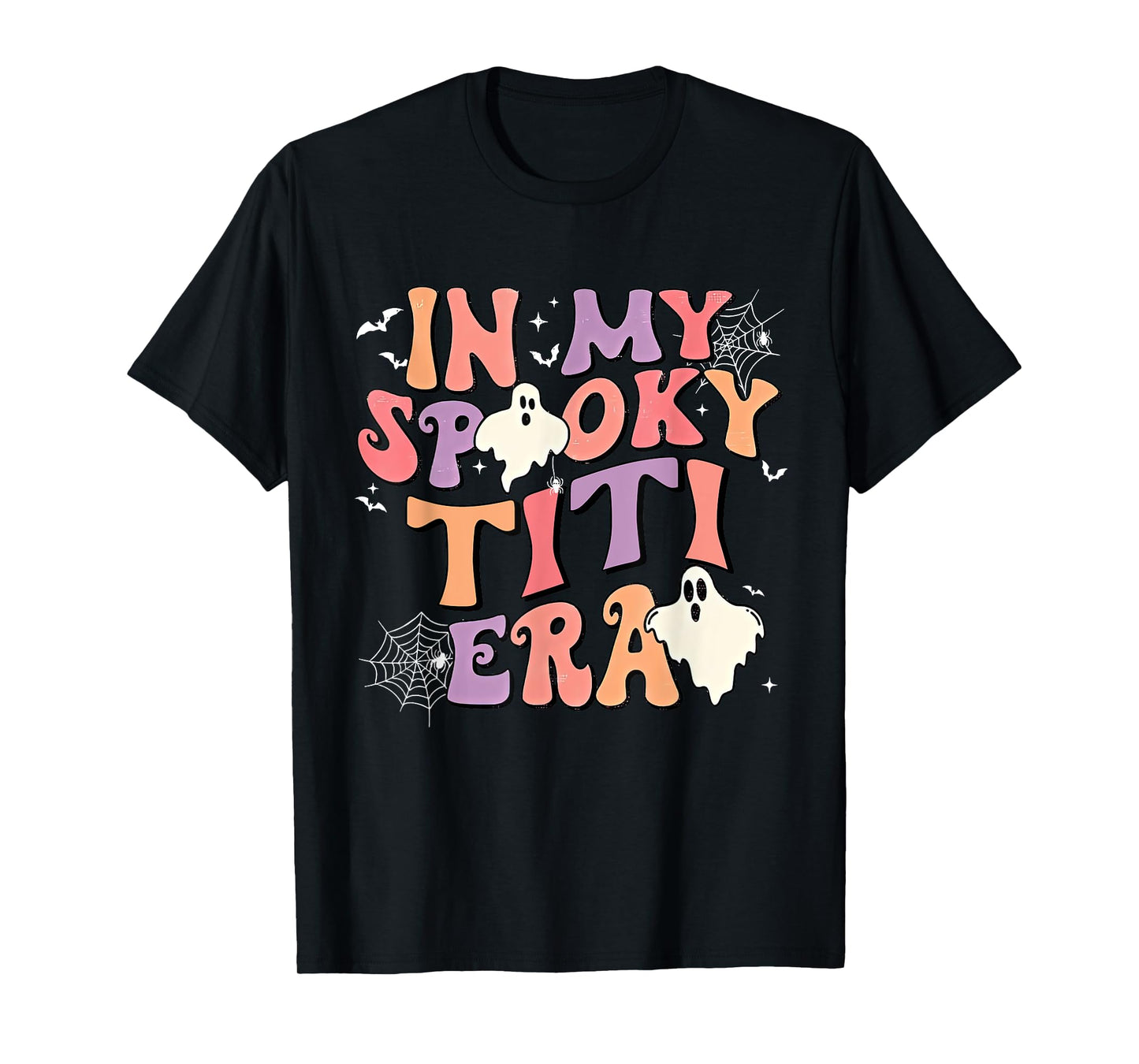 In My Spooky Titi Era Halloween Groovy Witchy Spooky Auntie T-Shirt