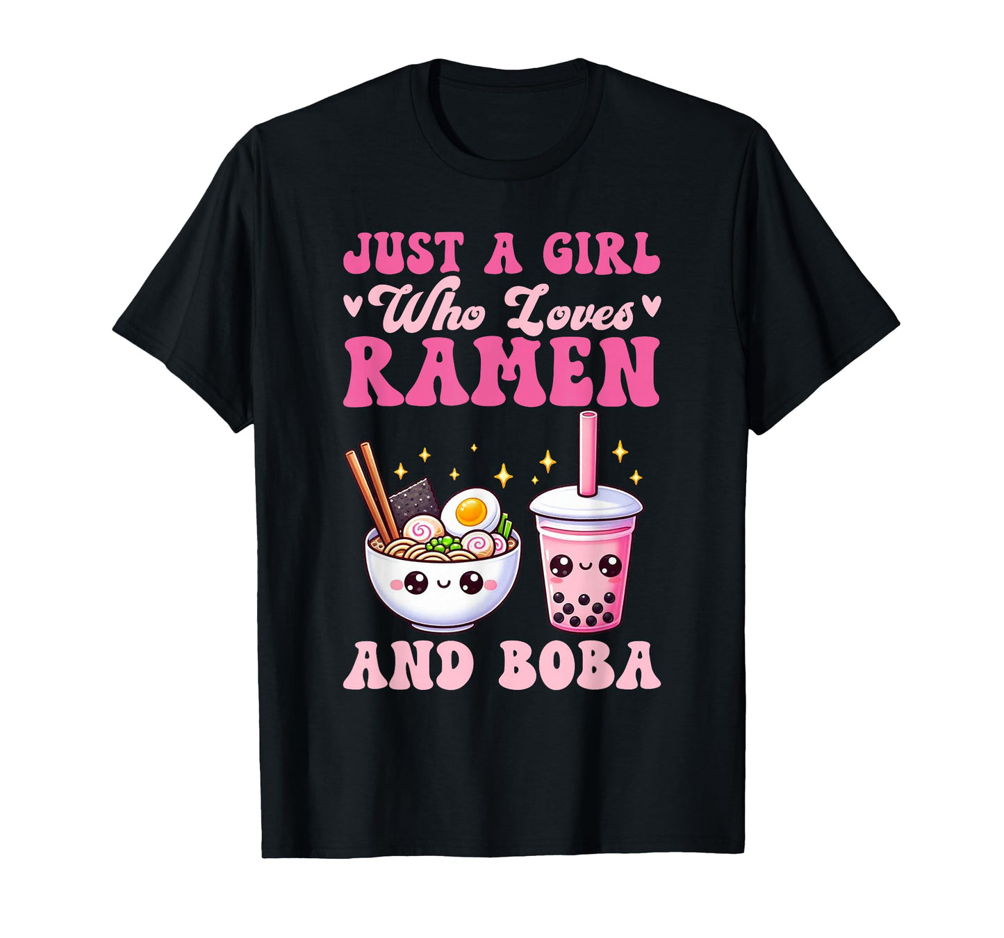 Just A Girl Who Loves Ramen And Boba Tea Bubble Tea Noodle T-Shirt