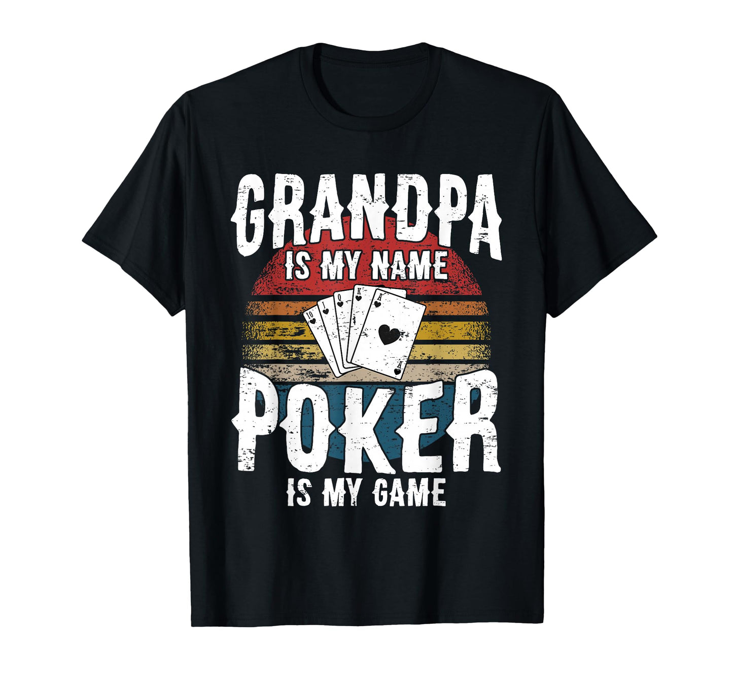 Poker Player Poker Cards Game I Grandpa Grandfather Grandparents T-Shirt