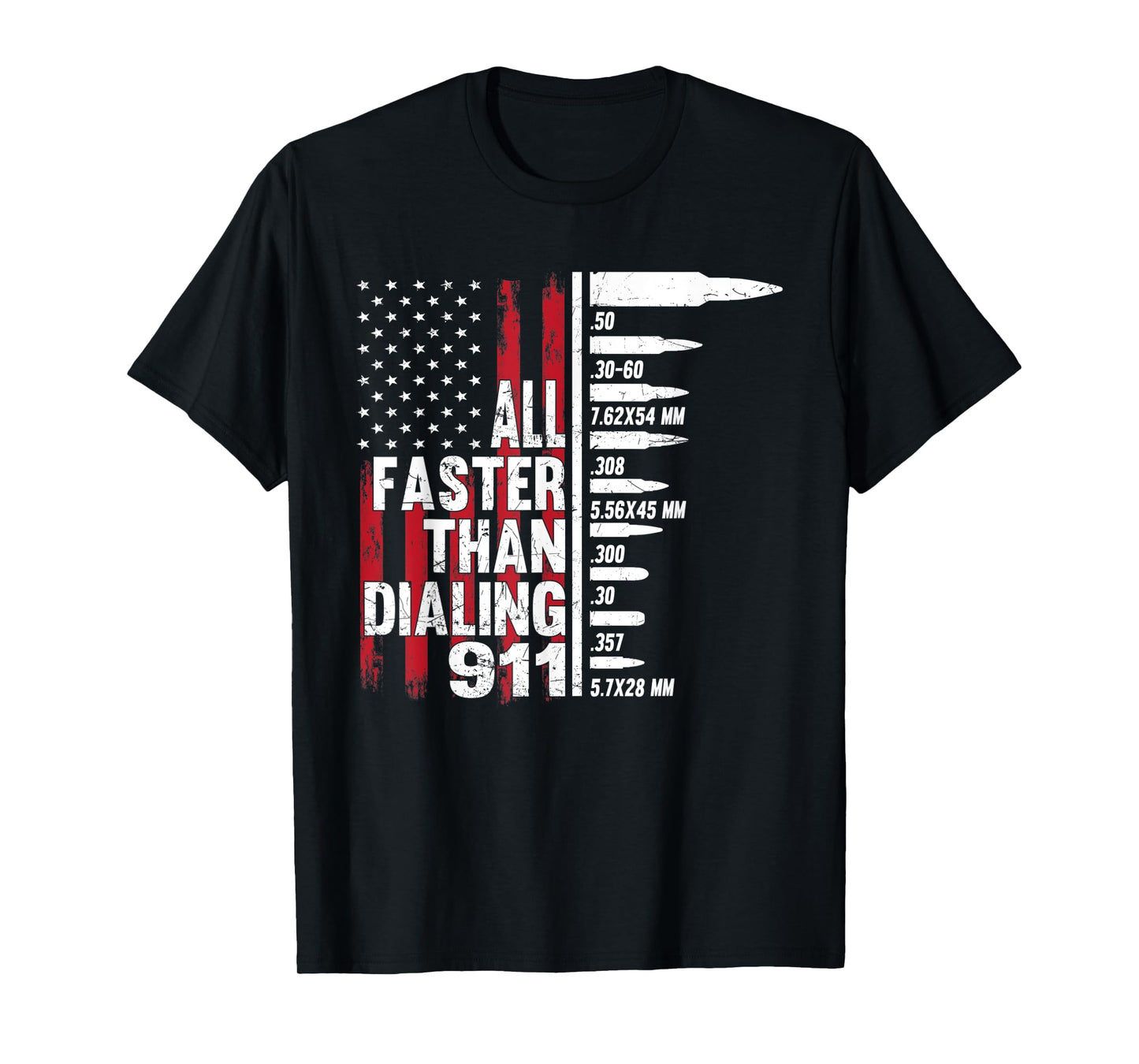 All Faster Than Dialing 911 American Flag Gun Lover for Men T-Shirt