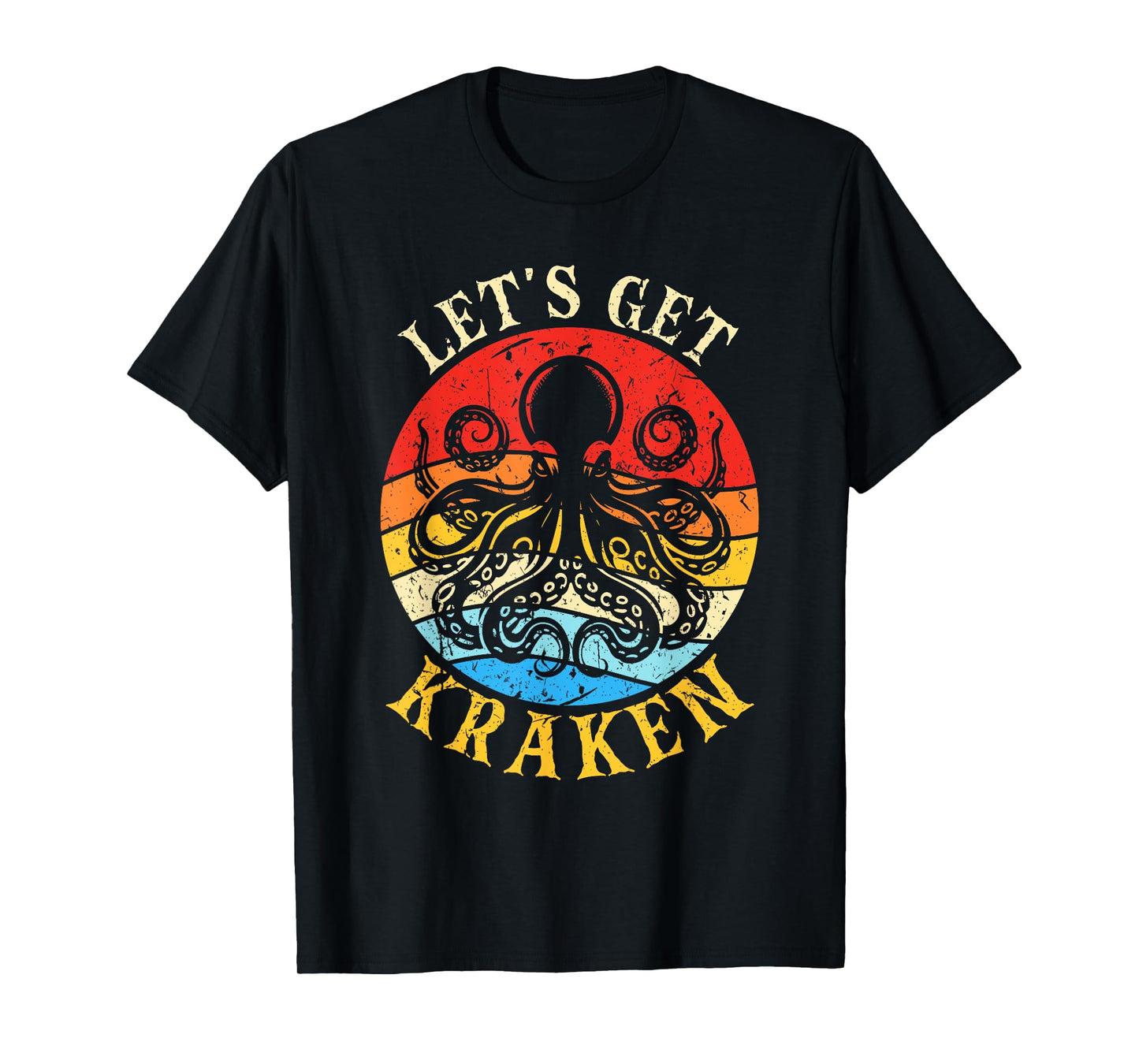 Let's Get Kraken Octopus Sea Creature T-Shirt