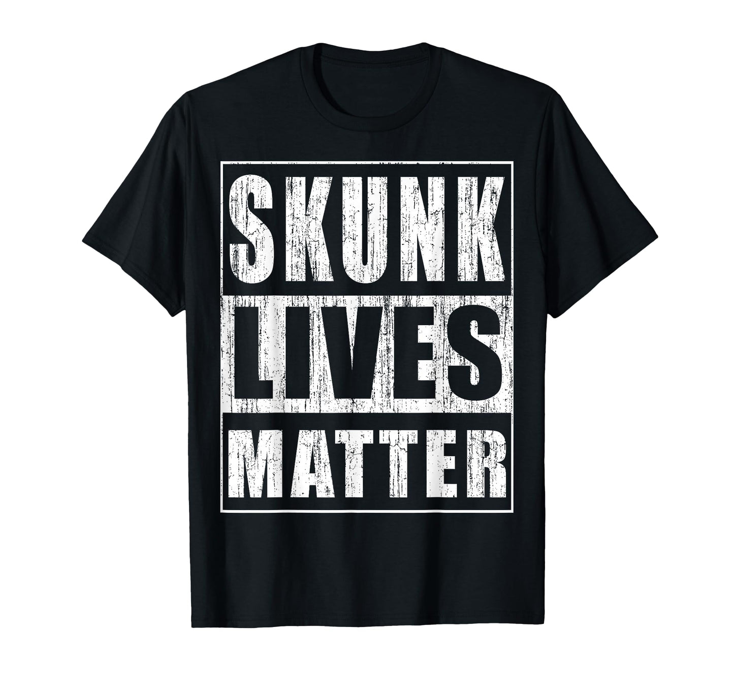 Skunk Lives Matter Funny Skunk Lover Gift T-Shirt