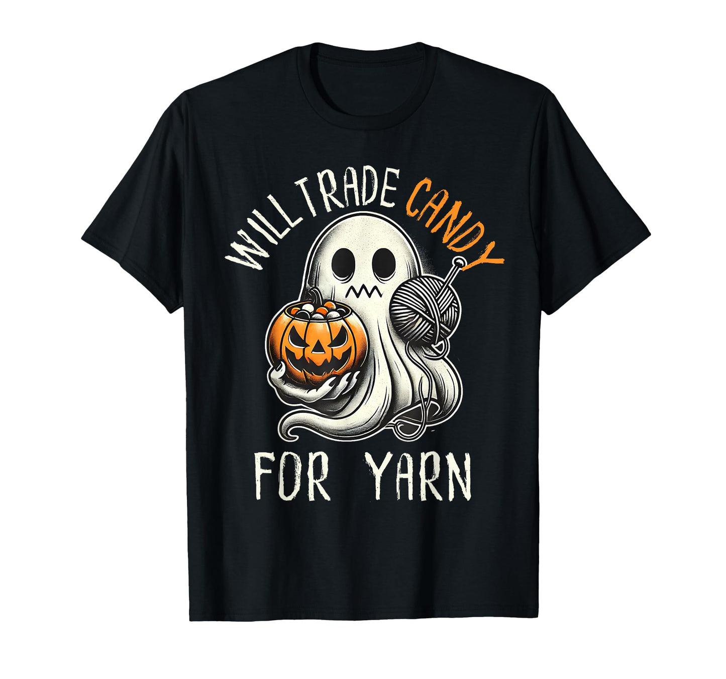 Will Trade Candy For Yarn Funny Knitting Crochet Halloween T-Shirt