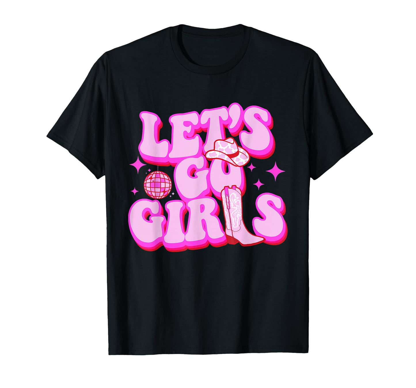 Let's Go Girls Cowgirls Leopard Hat Boots Western Country T-Shirt