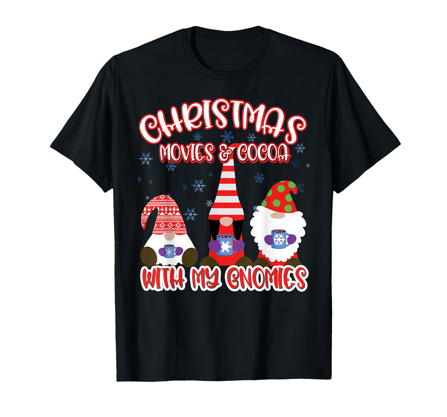 Christmas Gnome Cute & Funny Movies and Cocoa T-Shirt