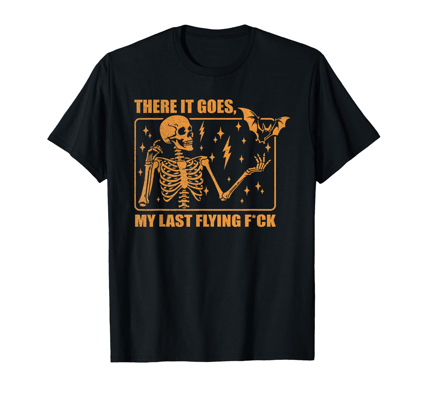 There It Goes My Last Flying F Skeletons Funny Halloween T-Shirt