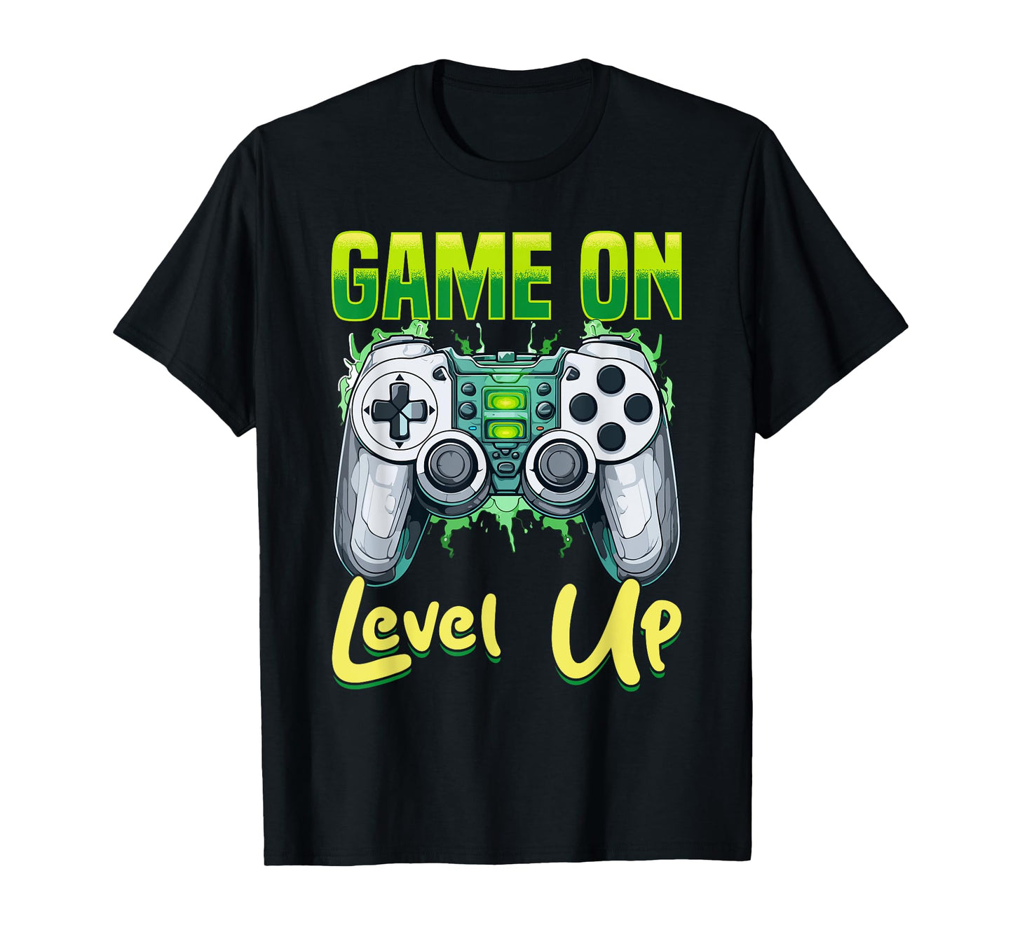 Gamer Gaming Game On, Level Up T-Shirt