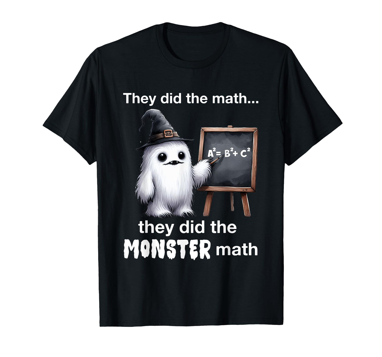 They Did The Monster Math Yeti Funny Halloween Teacher T-Shirt