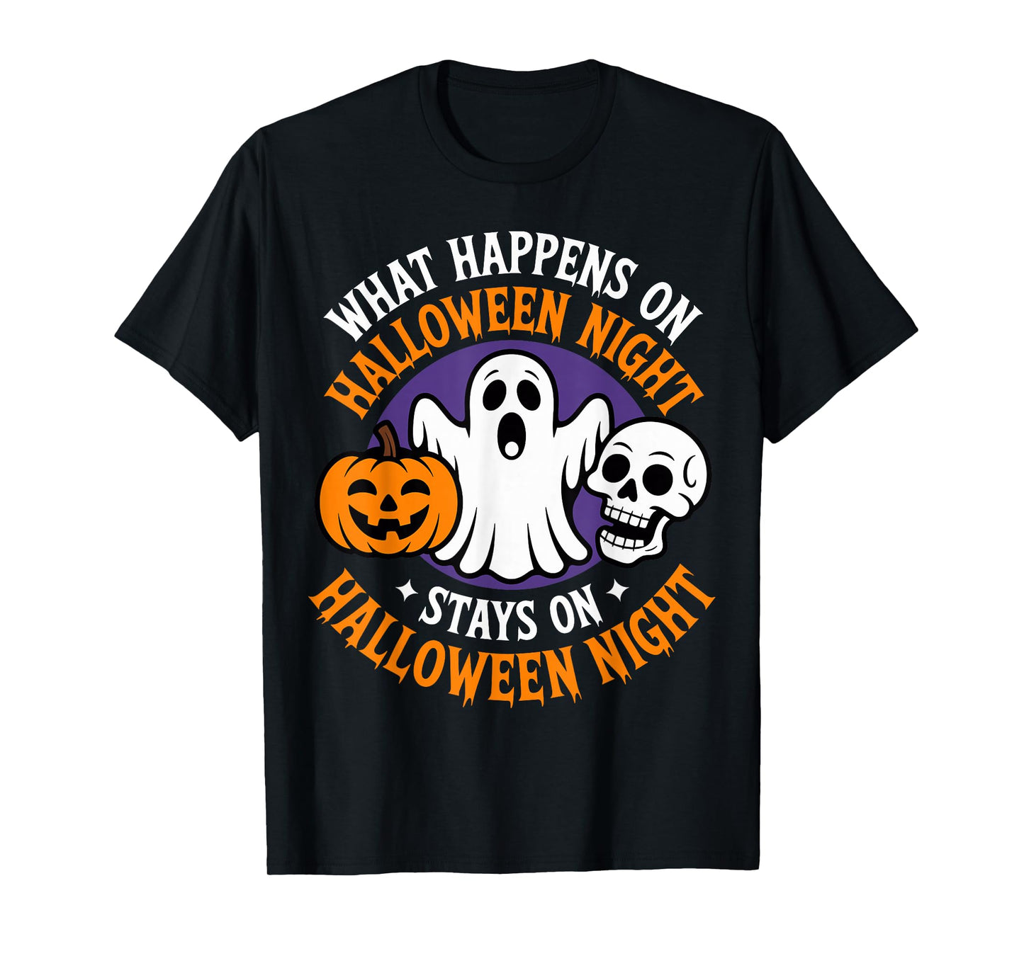 Spooky Night Humor Quote Costume Party Funny Halloween Ghost T-Shirt