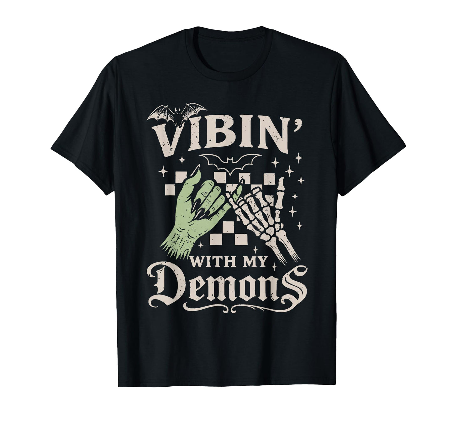 Vibin' with My Demons Halloween Skeleton Monster Spooky T-Shirt