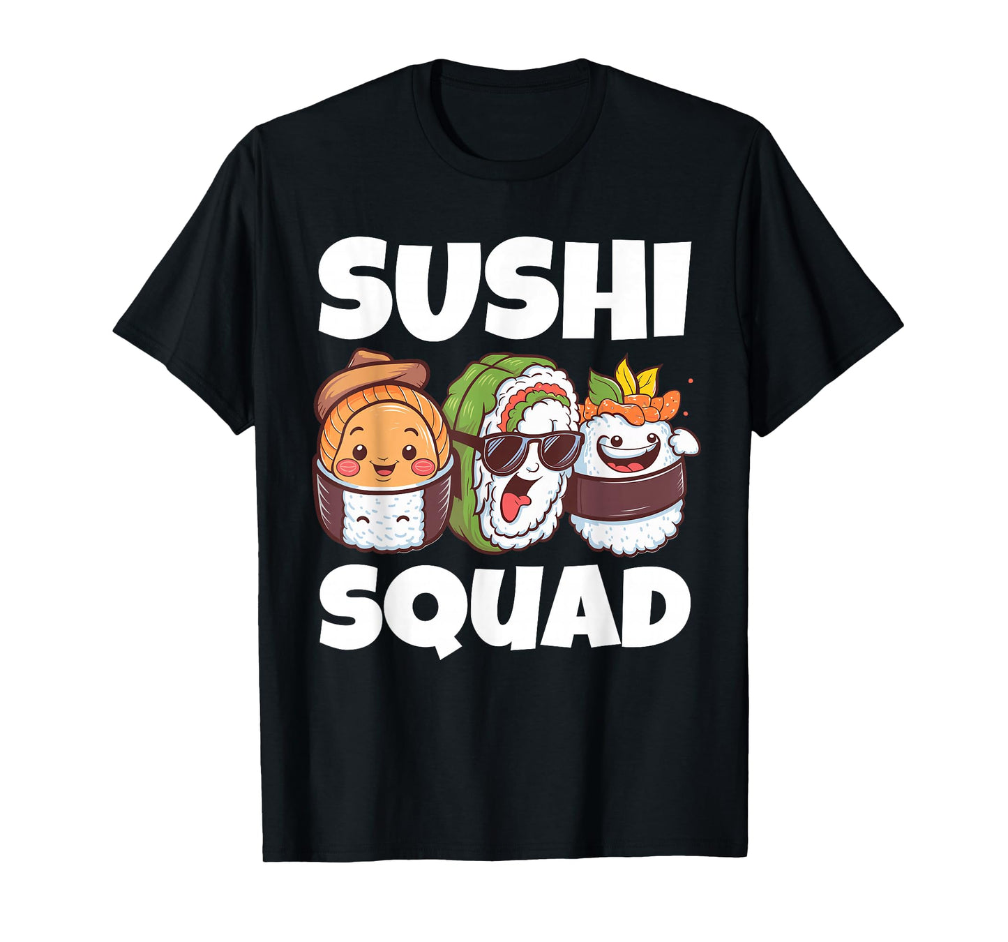 Sushi Squad Cute Food Chef Funny Kawaii Roll Japanese Sushi T-Shirt