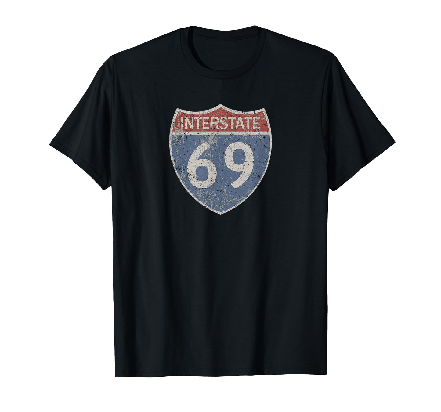 I69 Area - Interstate 69 Highway Sign T-Shirt