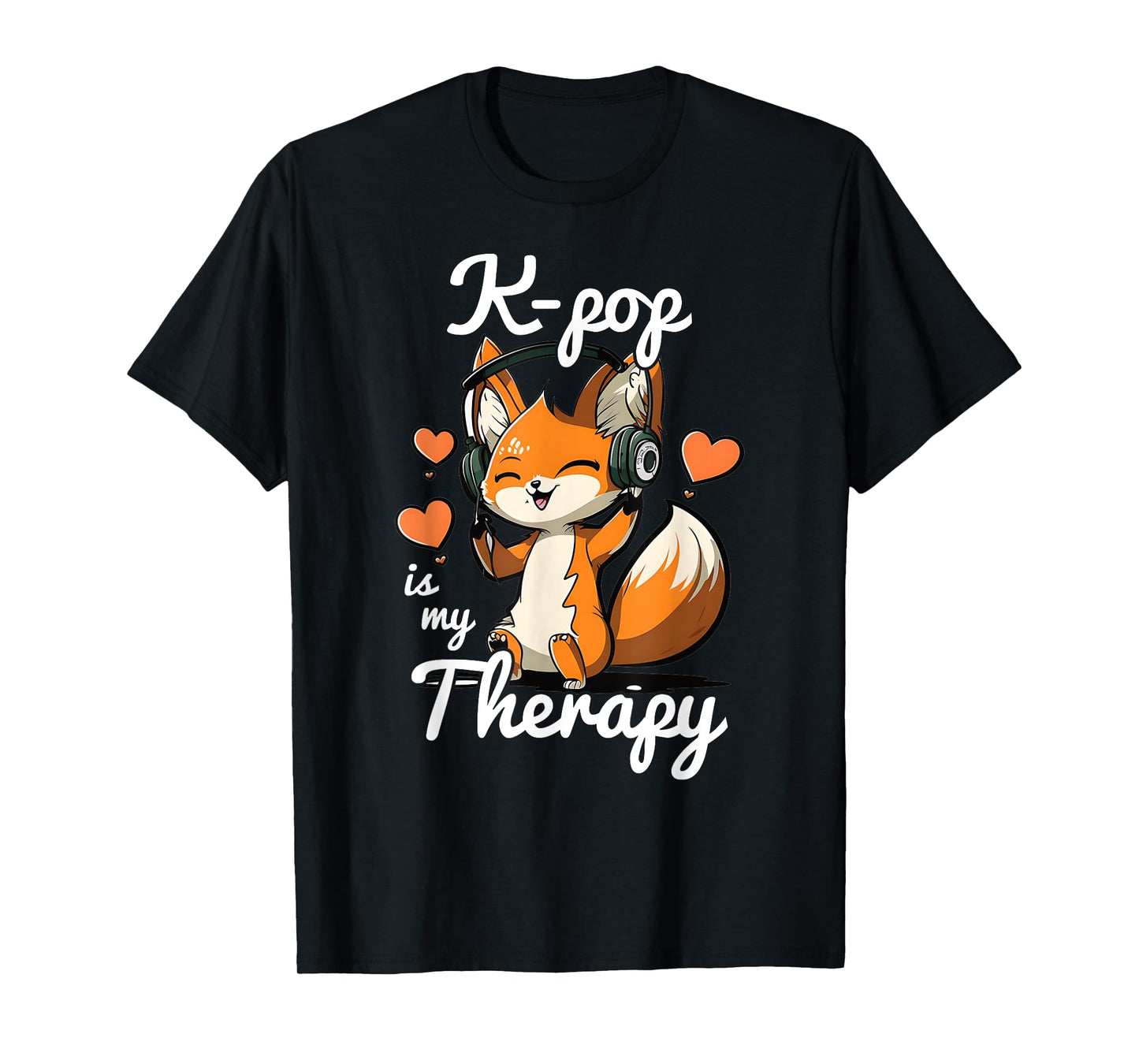 Kpop is My Therapy Fox Korean Pop Merch K-pop Merchandise T-Shirt