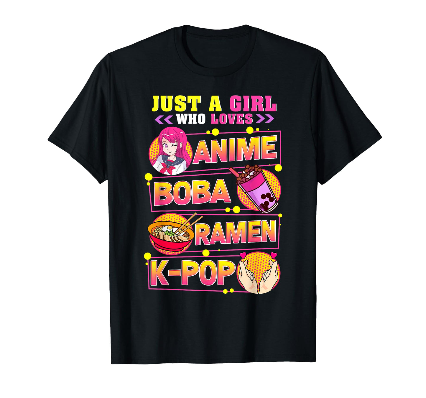 Just A Girl Who Loves Anime Boba Ramen K-Pop T-Shirt