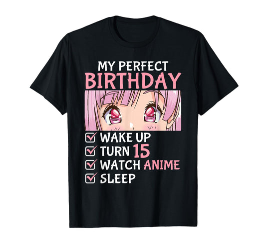15th Birthday Watch Anime 15 Years Old Anime Teen Girls T-Shirt