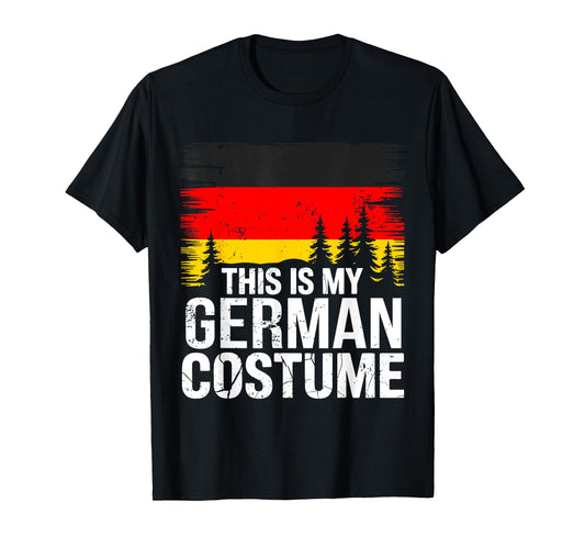 Vintage This is My German Flag Costume Patriotic Men Women T-Shirt