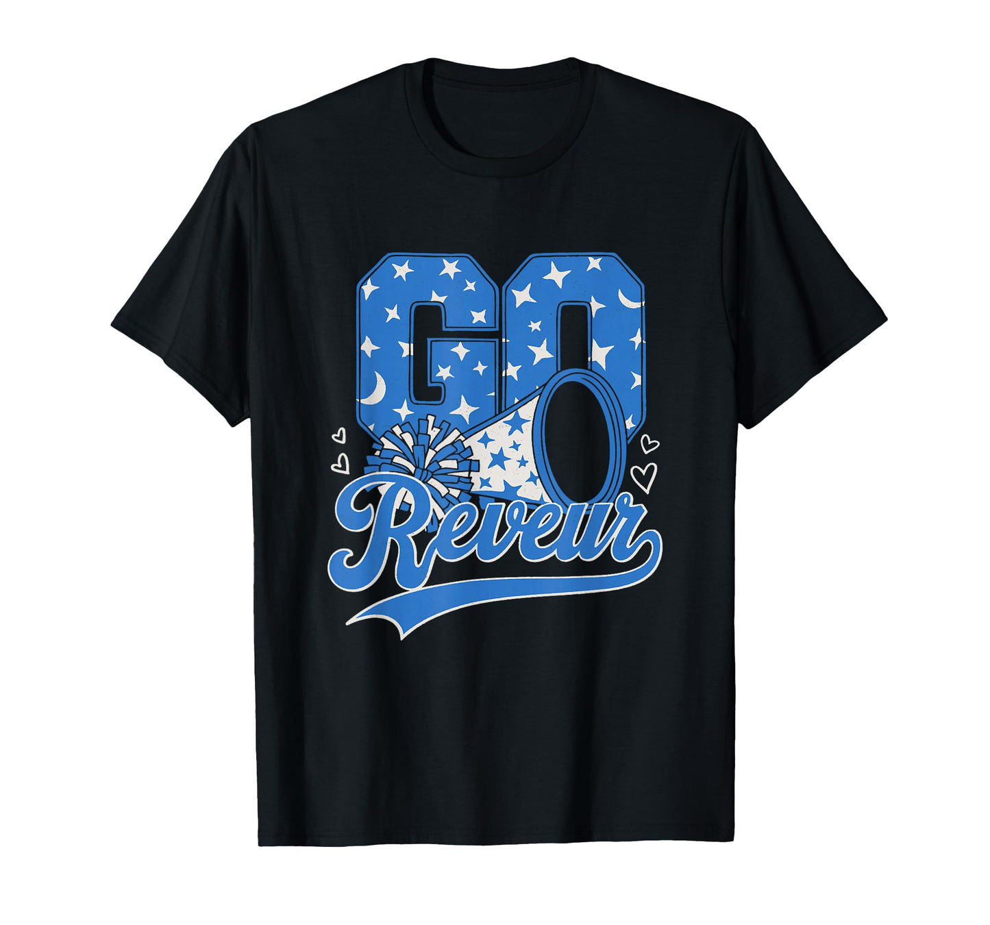 Go Reveur Dreamer | Cute Cheerleader School Spirit Gift T-Shirt