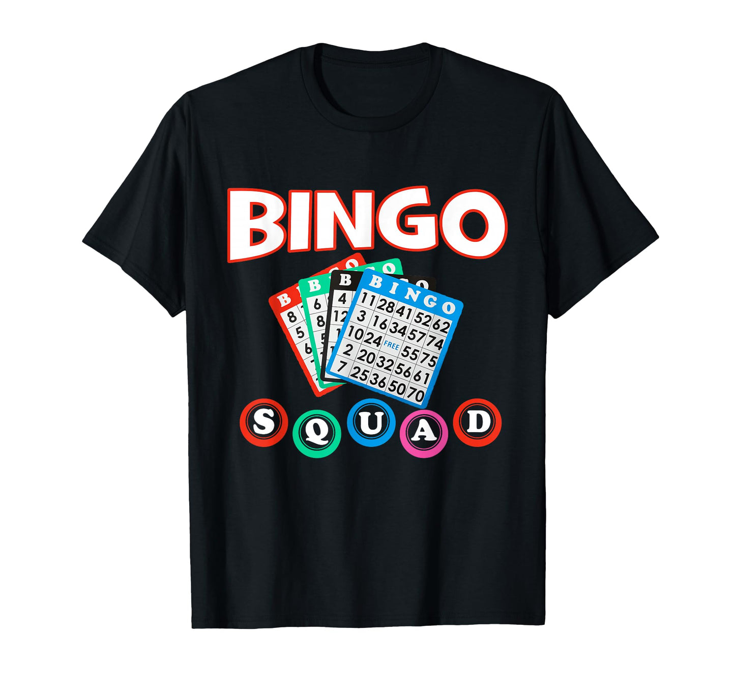 Bingo Squad Shirt for Women & men T-Shirt