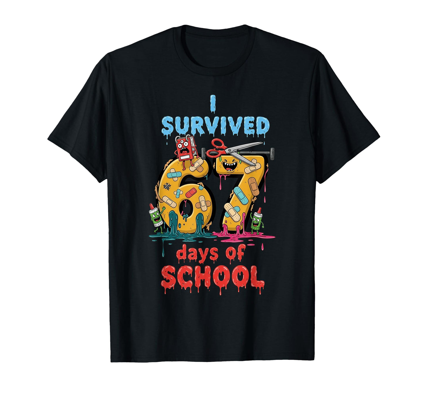 I Survived 67 Days of School Teachers Students Monster T-Shirt