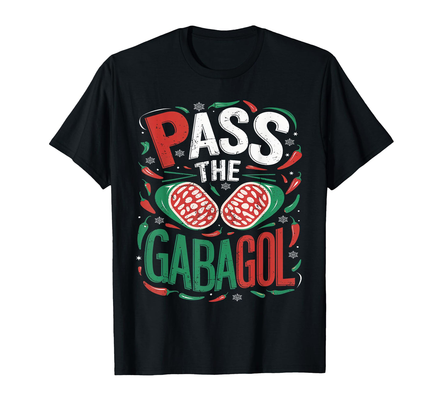Pass the Gabagool Tacky Christmas Sweater For Men Women T-Shirt