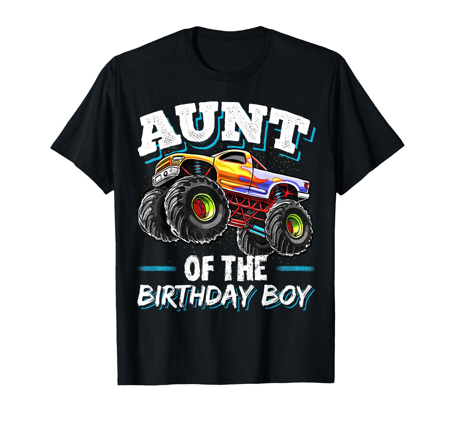 Aunt of the Birthday Boy Monster Truck Birthday Party T-Shirt