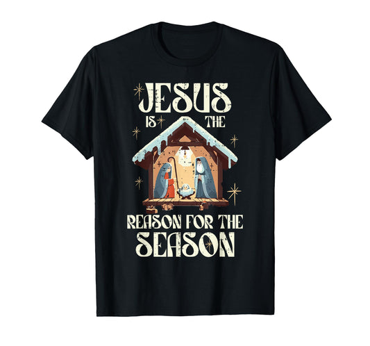 Christmas Nativity Jesus Reason Season Xmas Women Men Kids T-Shirt